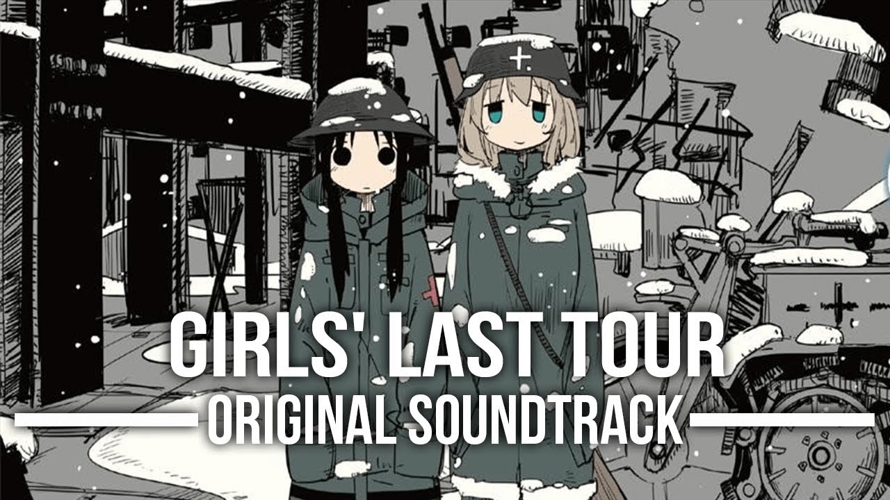 Shoujo Shuumatsu Ryokou Girls Last Tour Original Soundtrack Tvアニメ 少女終末旅行 オリジナルサウンドトラック Anime Wacoca Japan People Life Style Shoujo Shuumatsu Ryokou Girls Last Tour Original Soundtrack Tvアニメ 少女終末旅行 オリジナルサウンドトラック Anime Wacoca Japan People Life Style