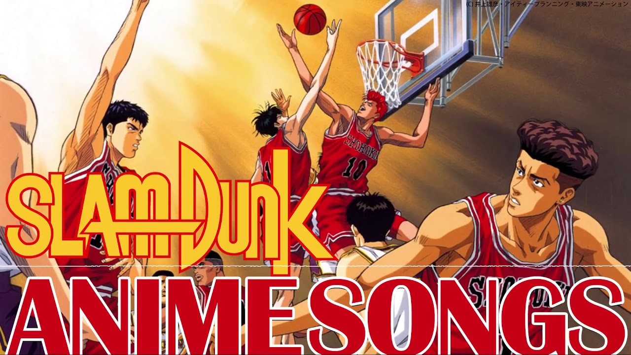 Slam Dunk スラムダンク 全主題歌アニソンメドレー Openings Endings Full Anime Songs Mix 灌篮高手 动漫歌曲 Anime Wacoca Japan People Life Style