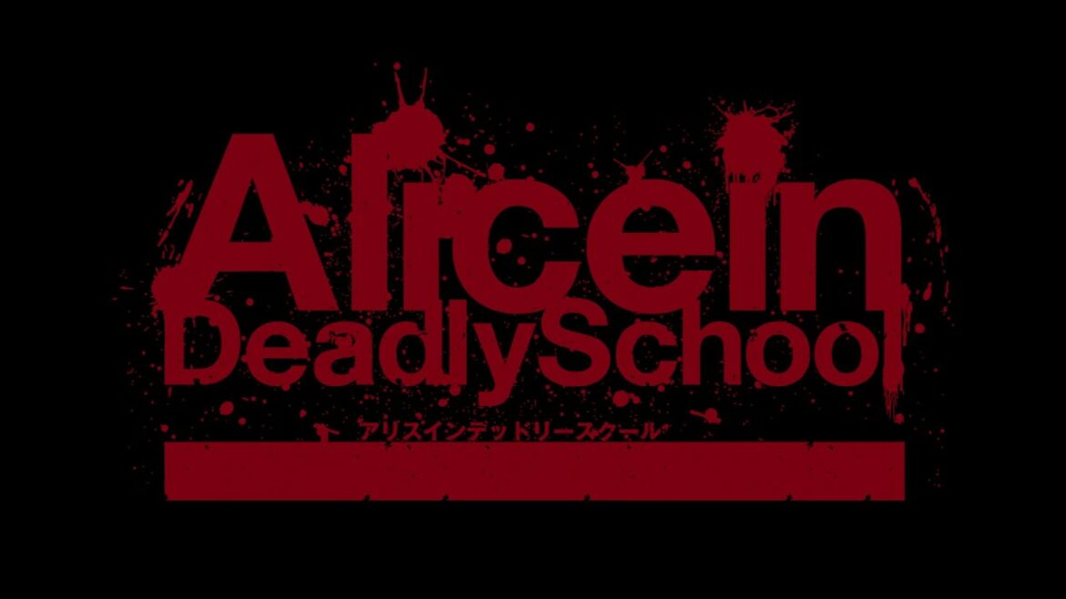 アリスインデッドリースクール PV