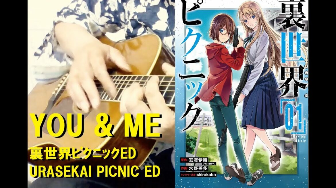 【ソロギターTAB】"YOU & ME" TV SIZE  裏世界ピクニックED   Urasekai Picnic ED  FINGERSTYLE COVER