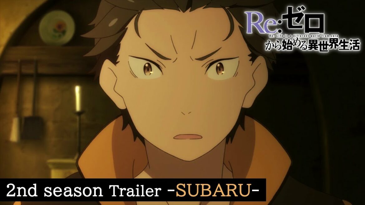 TVアニメ『Re:ゼロから始める異世界生活』2nd season PV スバルver.