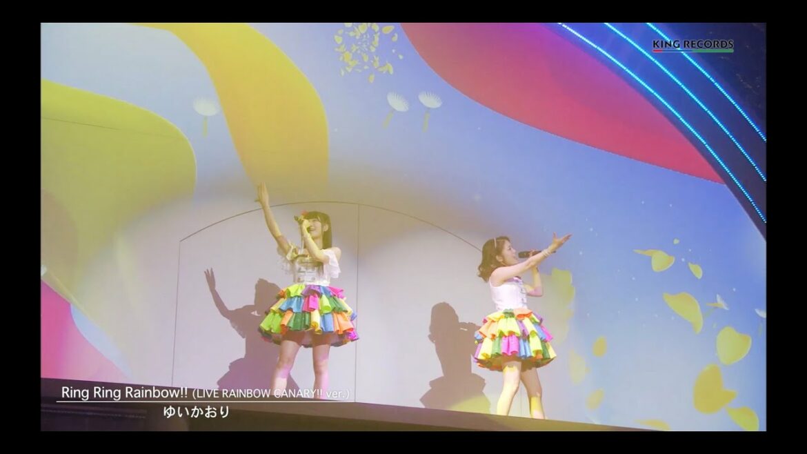 ゆいかおり「Ring Ring Rainbow!! (LIVE RAINBOW CANARY!!ver.)」