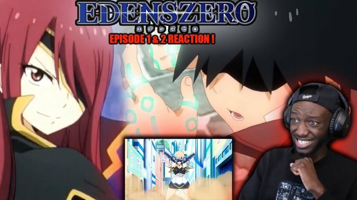 THE ADVENTURE BEGINS ! | Edens Zero Episode 1 & 2 Reaction/Review | AMAZING DEBUT !!