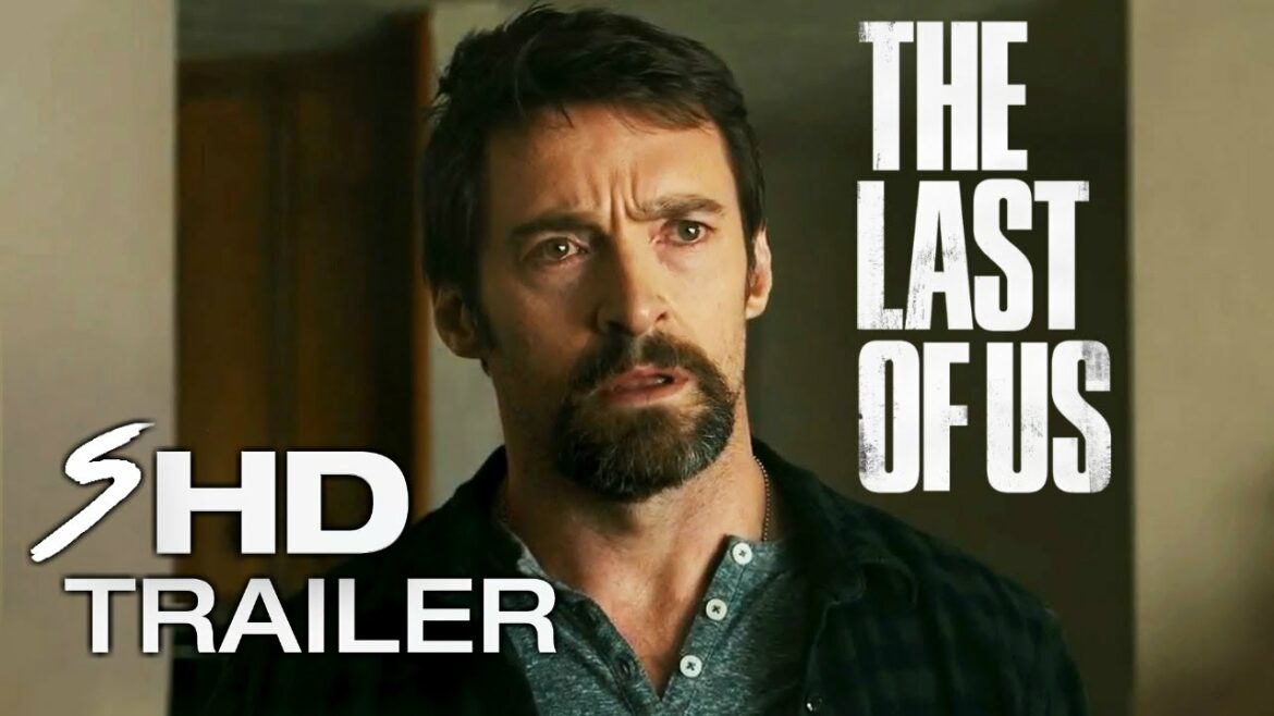 The Last of Us – Movie Trailer #1 Concept Ellen Page, Hugh Jackman