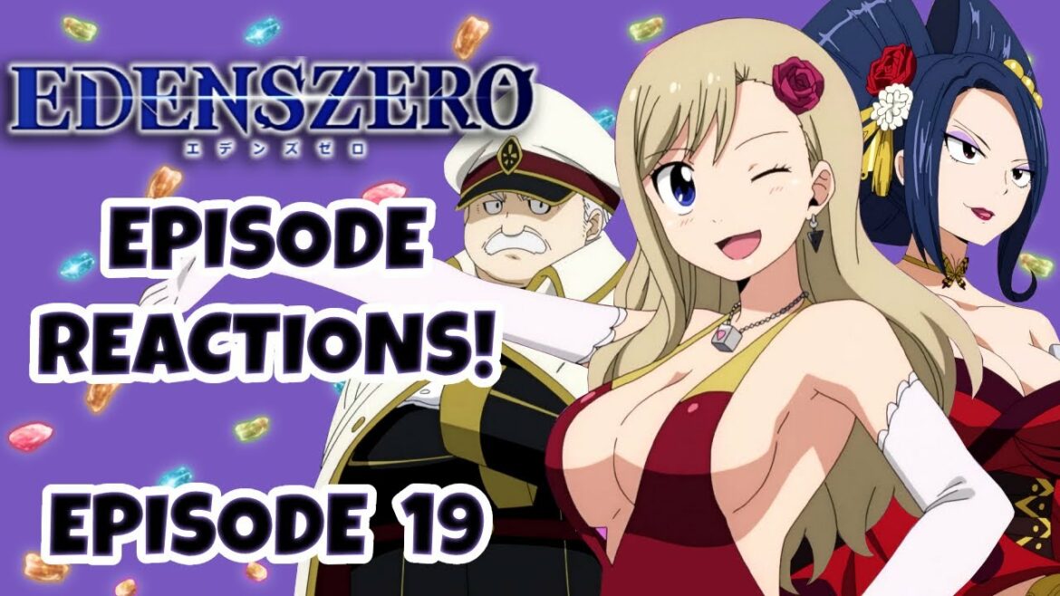 EDENS ZERO EPISODE 19 REACTION!!!  Episode 19: The Star of Forevermore!