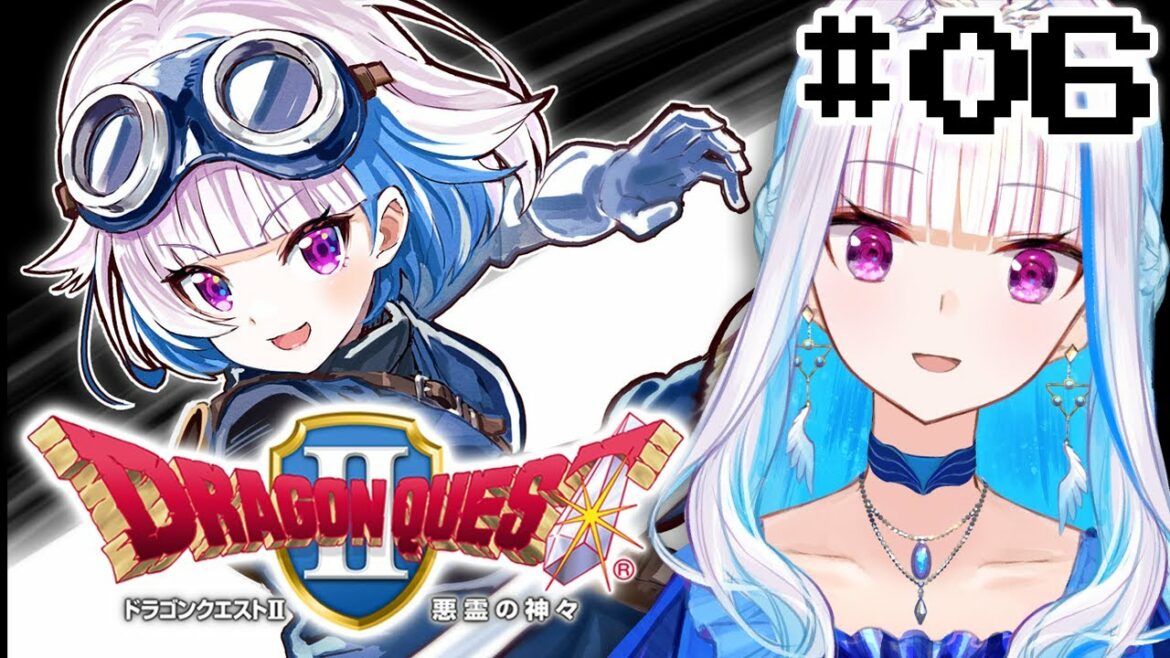【ドラゴンクエストⅡ/DQ2】勇者の伝説が再びよみがえる #06【にじさんじ/リゼ・ヘルエスタ】