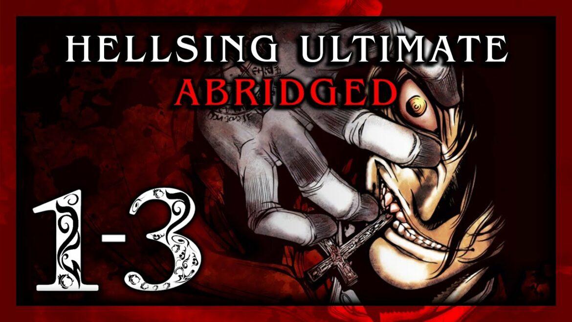 Hellsing Ultimate Abridged Episodes 1-3 – Team Four Star (TFS)