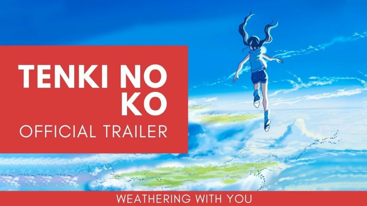 Weathering With You (Tenki No Ko)『天気の子』|| Official Trailer