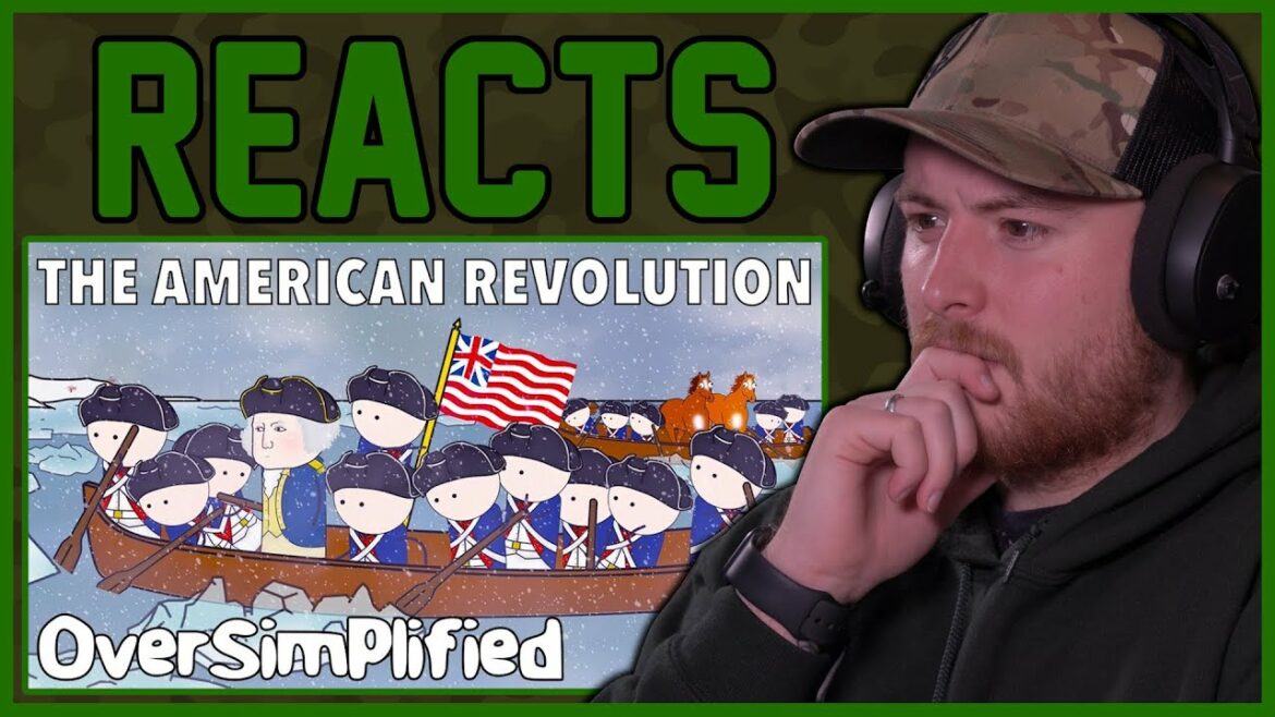 The American Revolution – OverSimplified (Part 2) (Royal Marine Reacts)