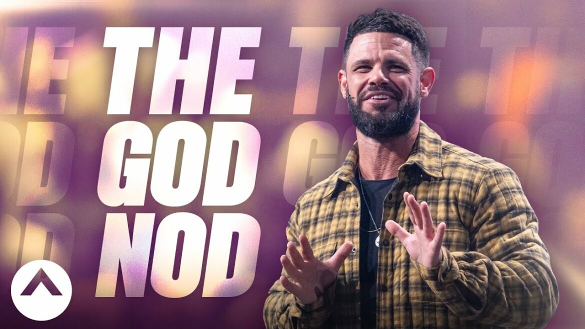 The God Nod | Pastor Steven Furtick | Elevation Church