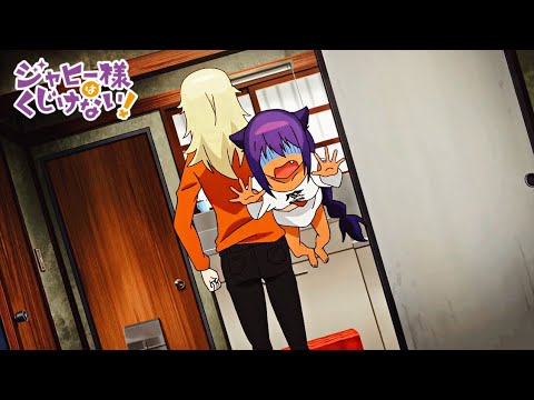 Jahy-sama di usir dari apartemen | Jahy-sama wa Kujikenai ジャヒー様はくじけない Jahy-sama Won't Be Discouraged