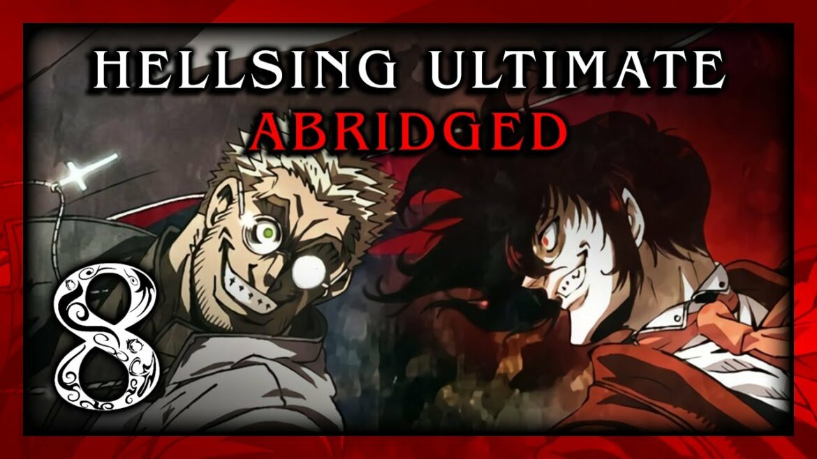 Hellsing Ultimate Abridged Episode 8 – Team Four Star (TFS)