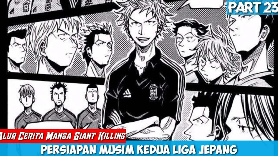 Ch 146 – 162 !!! Persiapan Tim ETU Menjelang Musim Kedua, Alur Cerita Anime Sepak Bola Giant Killing