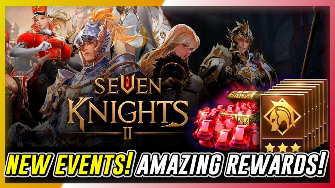 Amazing New Login Events! Seven Knights 2 | Awesome Rewards!