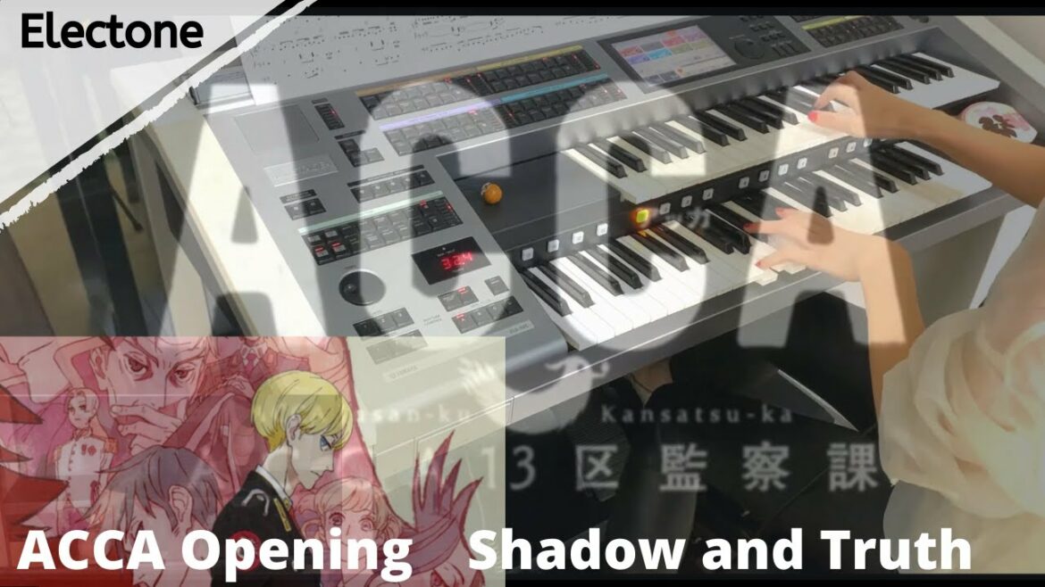 ACCA13区監察課Op. Shadow and Truth (Cover)【エレクトーン】【エレ譜オリジナルアレンジ】