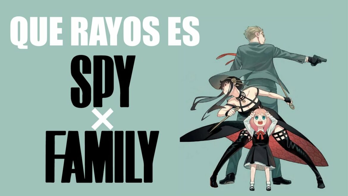 QUE RAYOS ES SPY X FAMILY Y PORQUE TODOS LO AMAN!!!