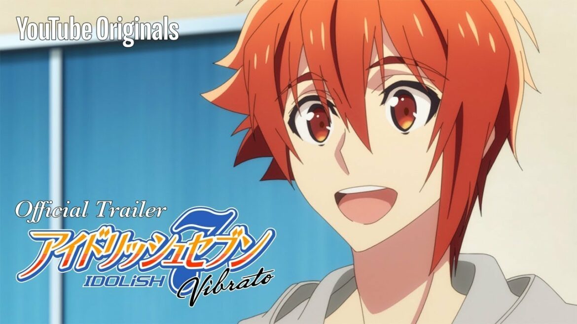 アイドリッシュセブン Vibrato – OFFICIAL TRAILER IV