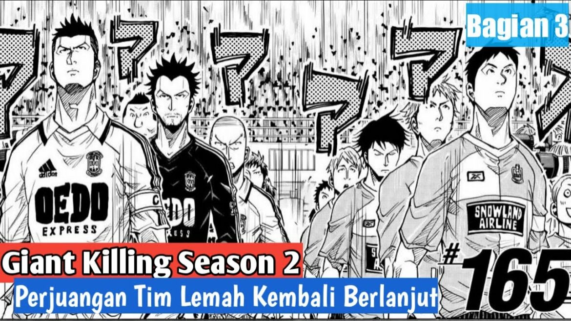 Giant Killing Season 2 – Lanjutan Anime Sepak Bola Terbaik Giant Killing Bagian 3 #animesepakbola