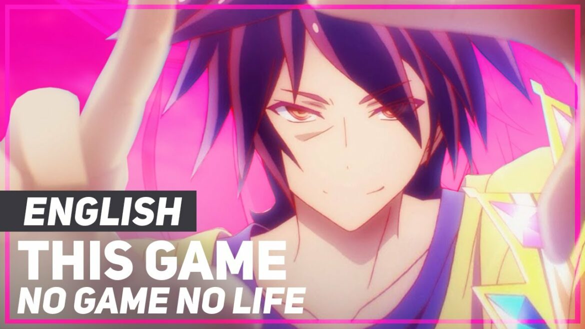No Game No Life – "This Game" (FULL Opening) | ENGLISH Ver | AmaLee