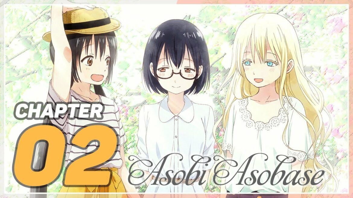 あそびあそばせ | Asobi Asobase | Chapter 02 – Cheap Thrills