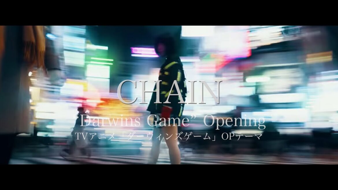 ASCA 「CHAIN」 (Anime「ダーウィンズゲーム(Darwins Game)」OP)