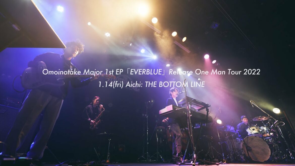 Live Digest | Omoinotake Major 1st EP「EVERBLUE」Release One Man Tour 2022 @名古屋 BOTTOM LINE