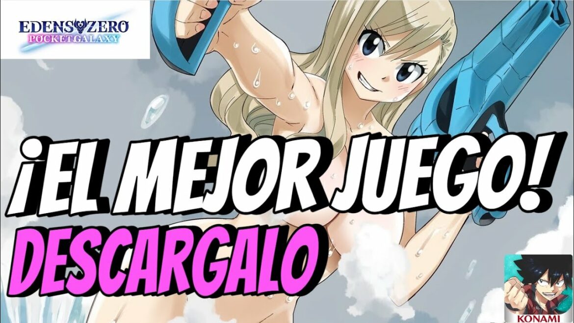 ¡JUEGAZO! – ESTE ES EL MEJOR JUEGO ANIME para MOVILES CON FULL CALIDAD | EDENS ZERO Pocket Galaxy