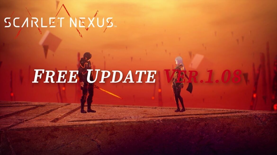 Scarlet Nexus – Free Update ver.1.08