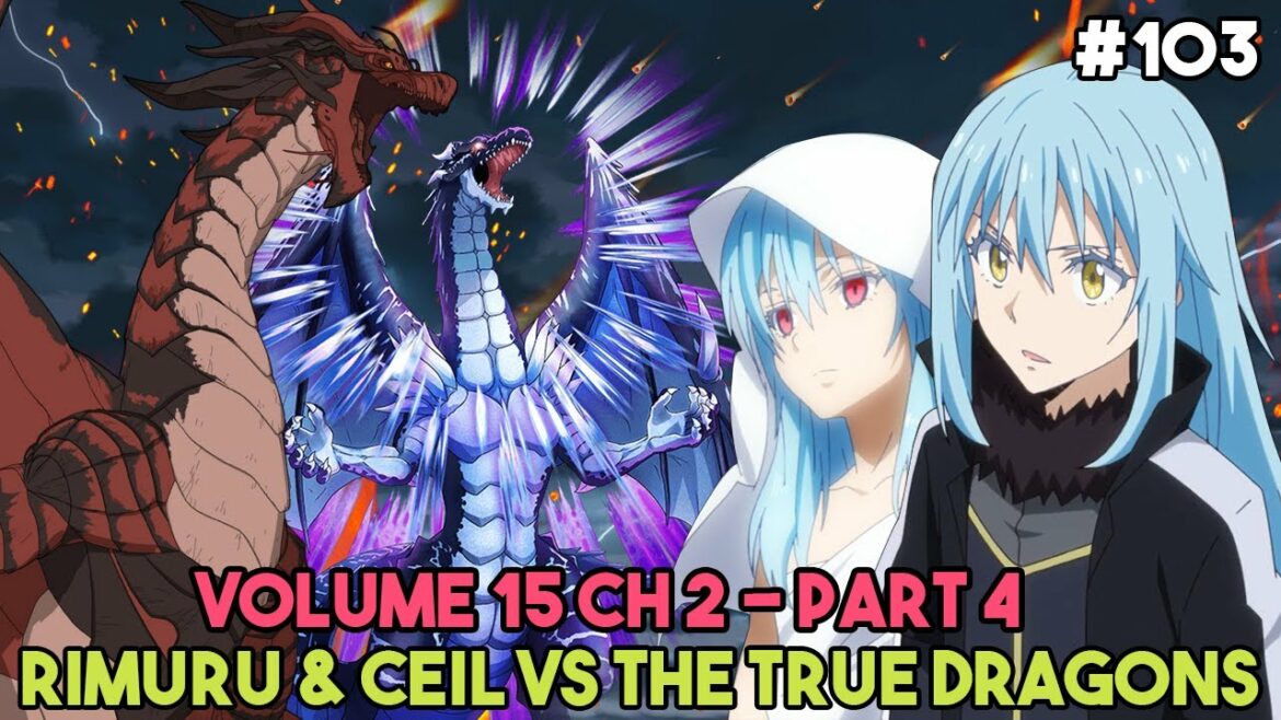 リムルとマナスシエルVSベルグリンドとベルドラ| CIELの誕生| 15巻CH2パート4| LNスポイラー