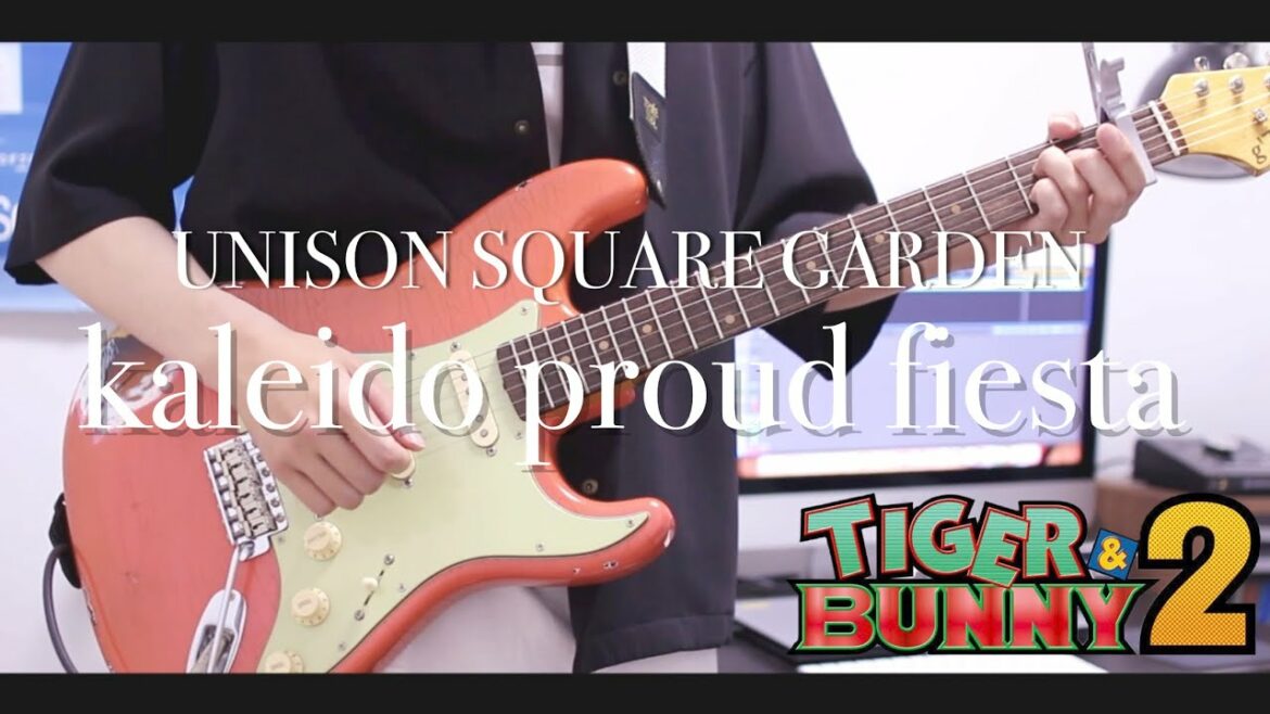 【TIGER & BUNNY 2 OP】kaleido proud fiesta / UNISON SQUARE GARDEN Guitar Cover