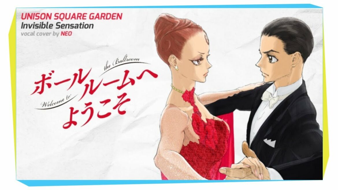 【Vocal Cover】 Invisible Sensation – UNISON SQUARE GARDEN ボールルームへようこそ / Ballroom e Youkoso OP2 【NEO】