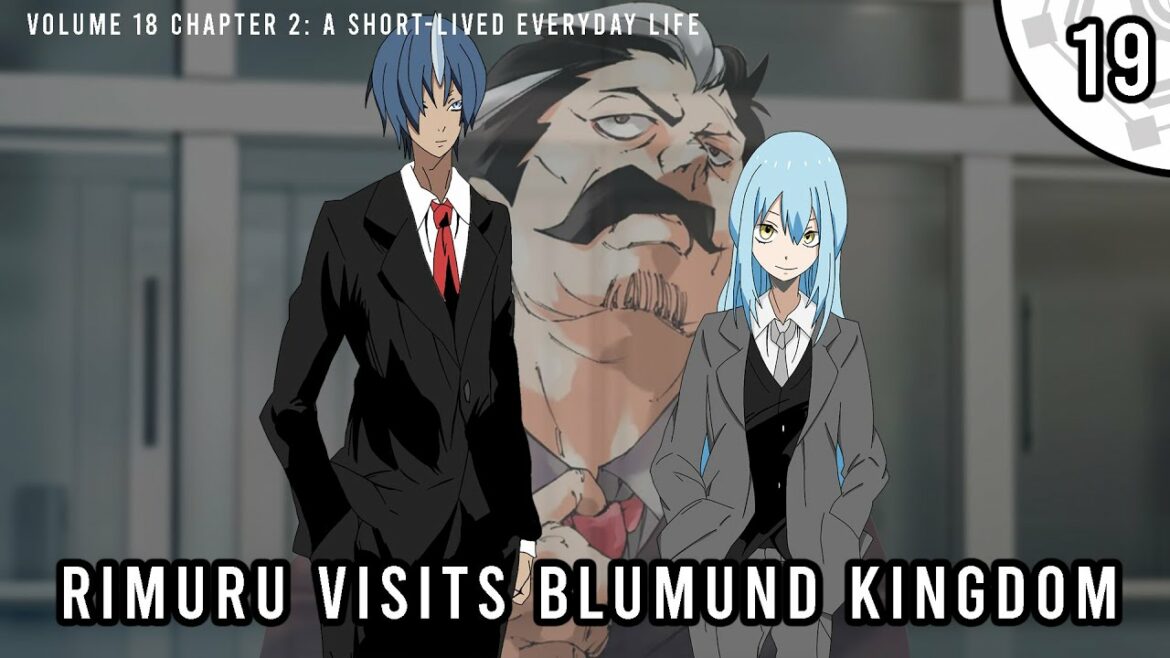 リムルがブルムンド王国を訪問| VOLUME18第2章「短命の日常生活」パート2| LNスポイラー