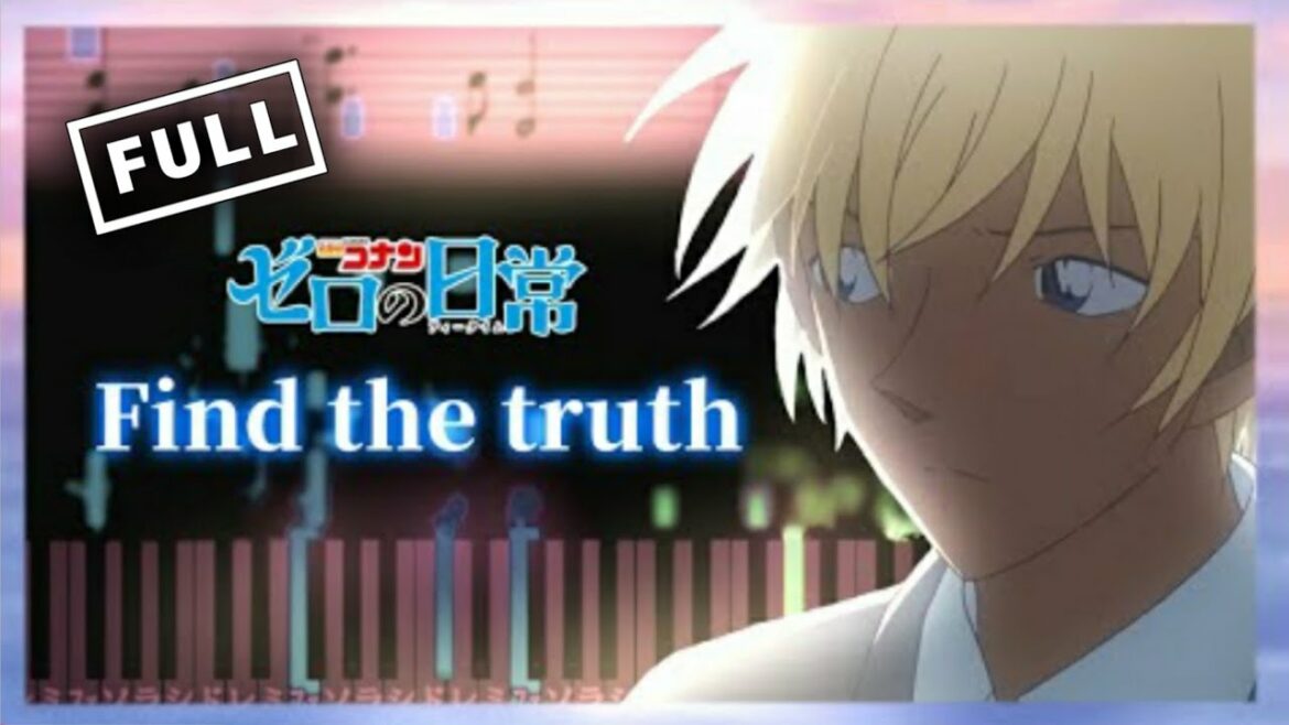 【FULL】Find the truth/Rainy – 名探偵コナン ゼロの日常ED【楽譜】Detective Conan:Zero's Tea Time【Piano Tutorial】