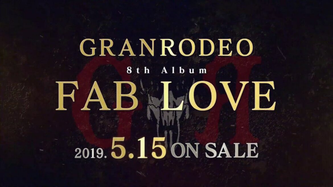 GRANRODEO / 8th Album「FAB LOVE」 – Teaser Trailer