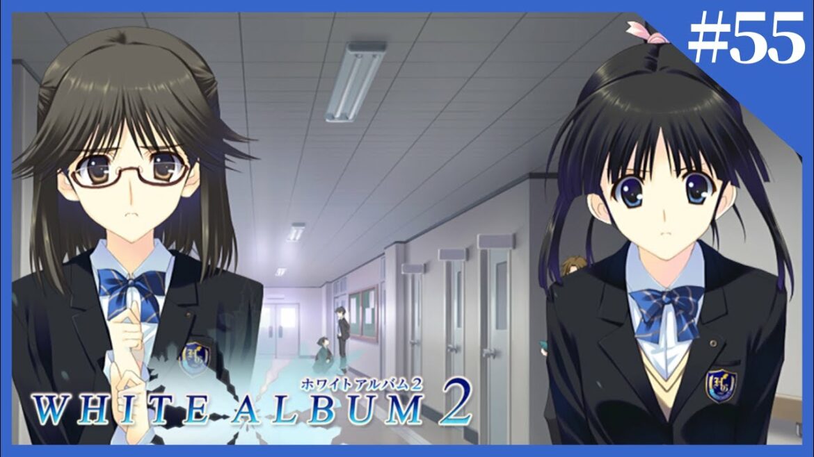 【WHITE ALBUM2】冬。降り積もる雪、恋、そして罪。【実況】Part55