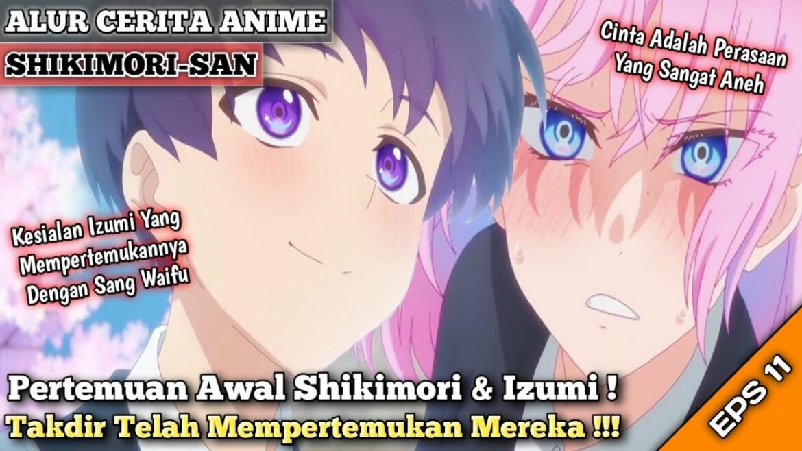 Alur Cerita Anime Kawaii Dake Ja Nai Shikimori-san Episode 11 – Wibu Asal Main