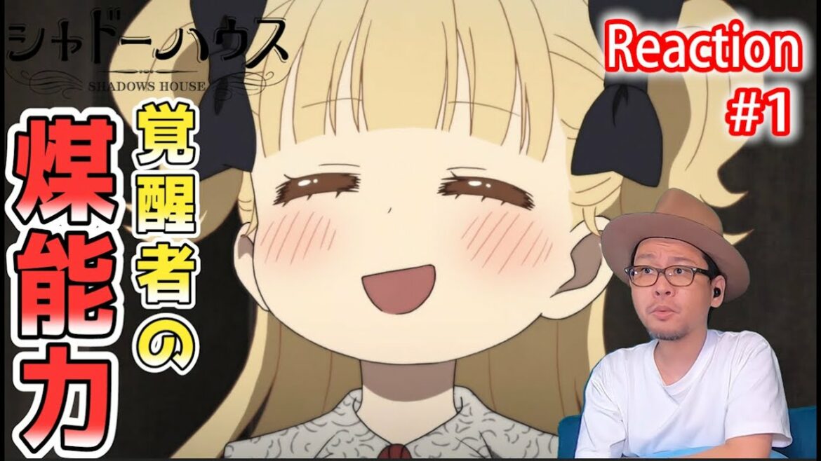 シャドーハウス 2期 1話 リアクション Shadows House Season2 Episode1 Reaction