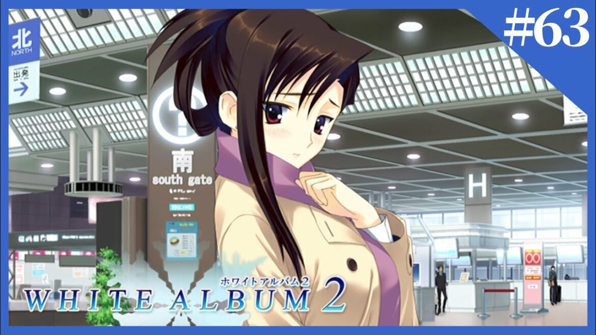 【WHITE ALBUM2】冬。降り積もる雪、恋、そして罪。【実況】Part63