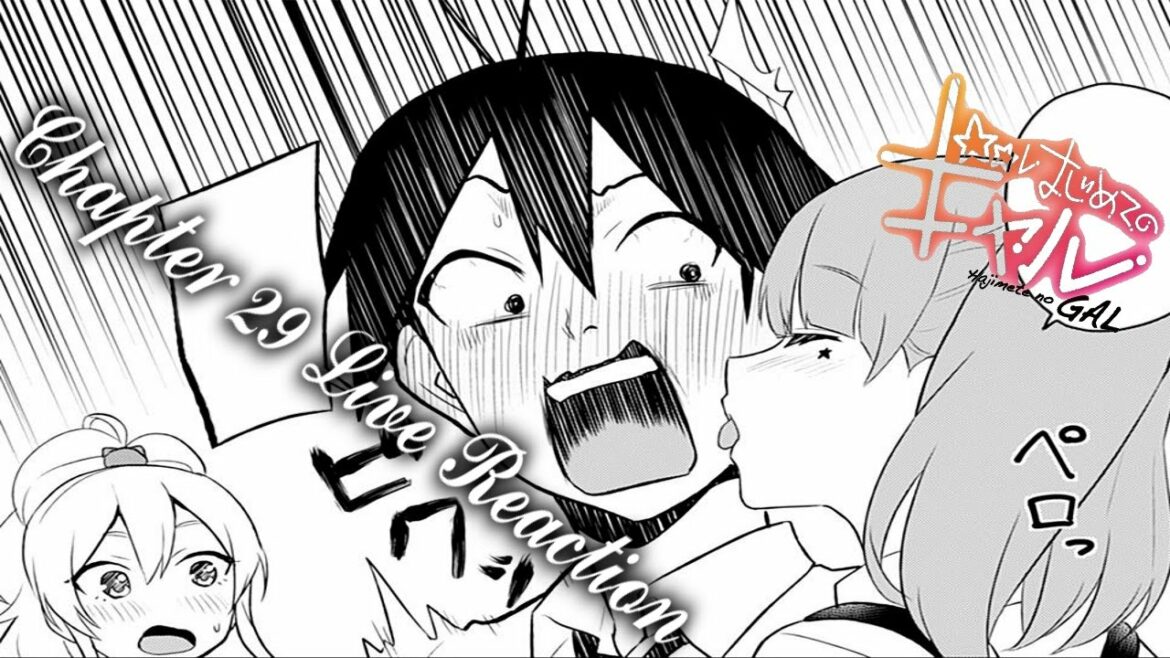 Hajimeta no Gal はじめてのギャル Chapter 29 Live Reaction!