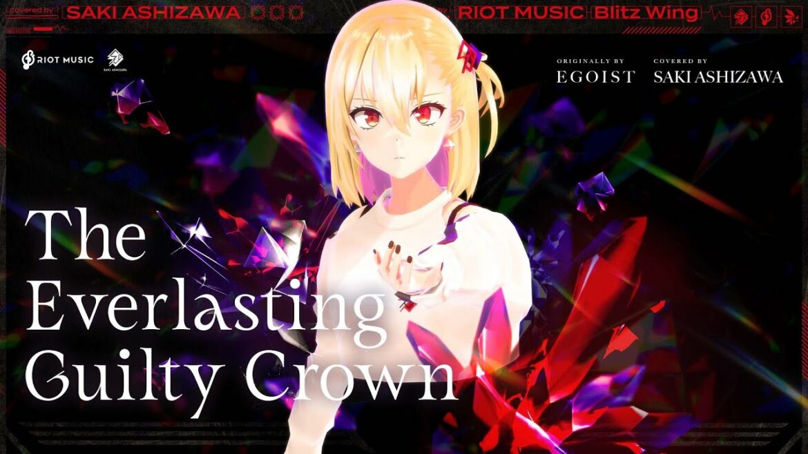 The Everlasting Guilty Crown – EGOIST // covered by 芦澤 サキ