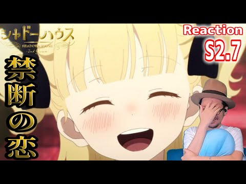 シャドーハウス 2期 7話 リアクション Shadows House Season2 Episode7 Reaction