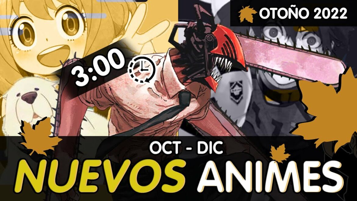 NUEVOS ANIMES EN 3 MINUTOS | OTOÑO 2022 (OCT – DIC)