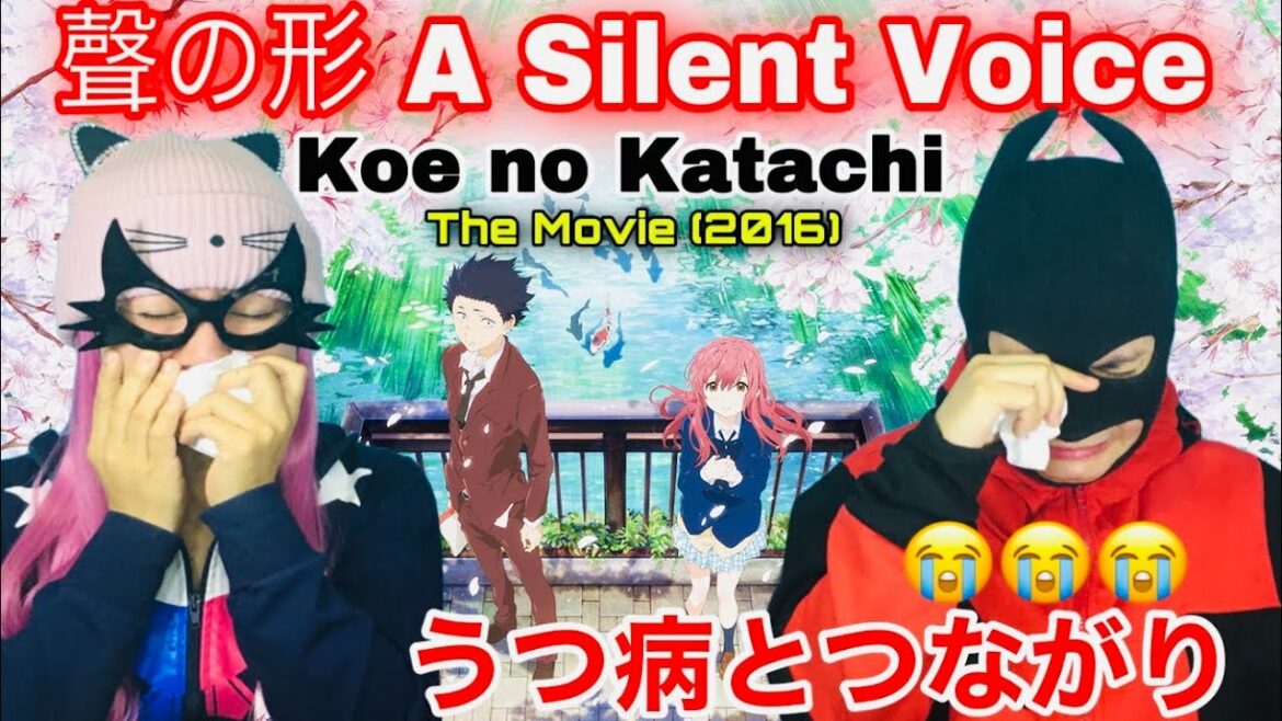 First Reaction to A Silent Voice 聲の形 (Koe no Katachi) – 誰もが見なければならない映画 – reaction video