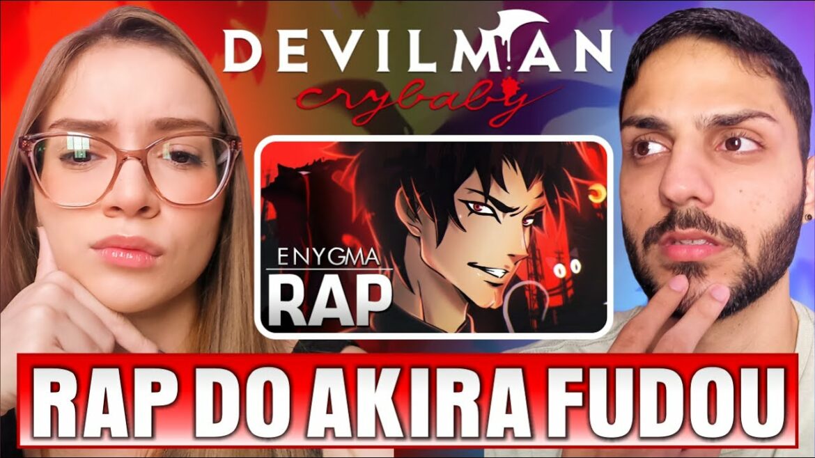 (VÍDEO DOS MEMBROS 😈) Profª Reage|Rap do Akira Fudou (Devilman Crybaby)|Coração Humano|Enygma|REACT