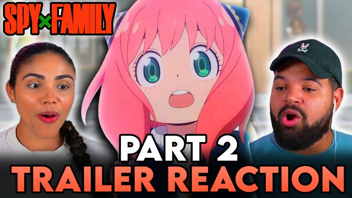 SPY x FAMILY Part 2 – Official Trailer Reaction and Discussion
