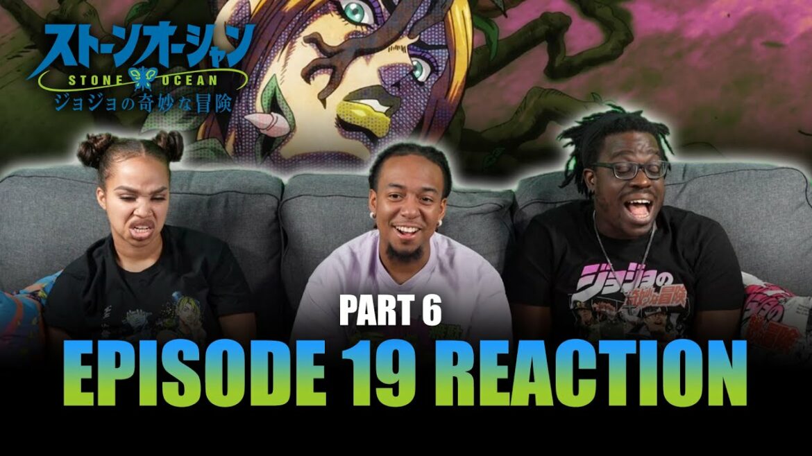 緑の誕生 | JJBA ストーン オーシャン Ep 19 反応