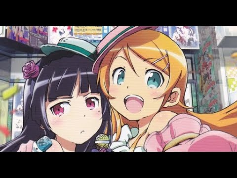 おれいも l ボクの妹がこんなに可愛いわけがない l オープニング Full HD Creditless