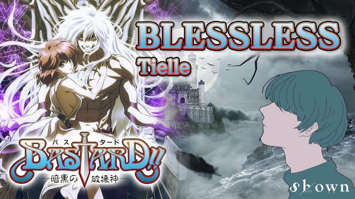 “BLESSLESS” – Tielle | cover by Shown | BASTARD!! Heavy Metal, Dark Fantasy ED (暗黒の破壊神)