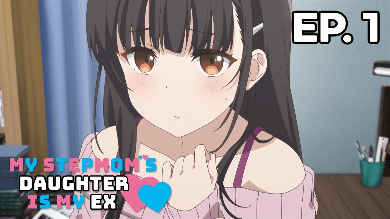 My Stepmom's Daughter Is My Ex Vostfr Streaming My Stepmom's Daughter Is My Ex - Épisode 1 - VOSTFR - Anime | WACOCA