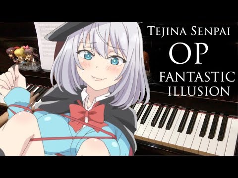 「FANTASTIC ILLUSION」| i☆Ris |『手品先輩 / Tejina Senpai』OP ピアノPiano cover